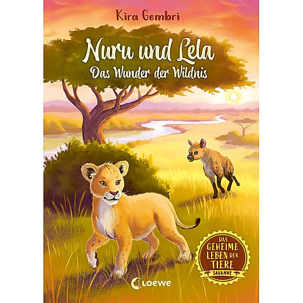 Nuru und Lela - Das Wunder der Wildnis / Das geheime Leben der Tiere - Savanne Bd.1, Kira Gembri