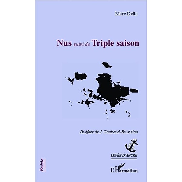 Nus suivi de Triple saison / Hors-collection, Marc Delta