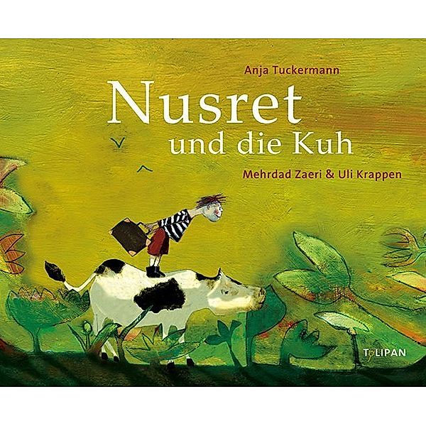 Nusret und die Kuh, Anja Tuckermann