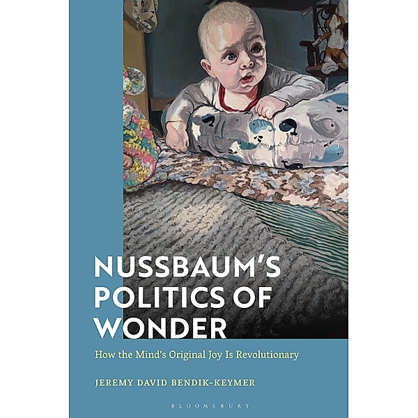 Nussbaum's Politics of Wonder, Jeremy Bendik-Keymer