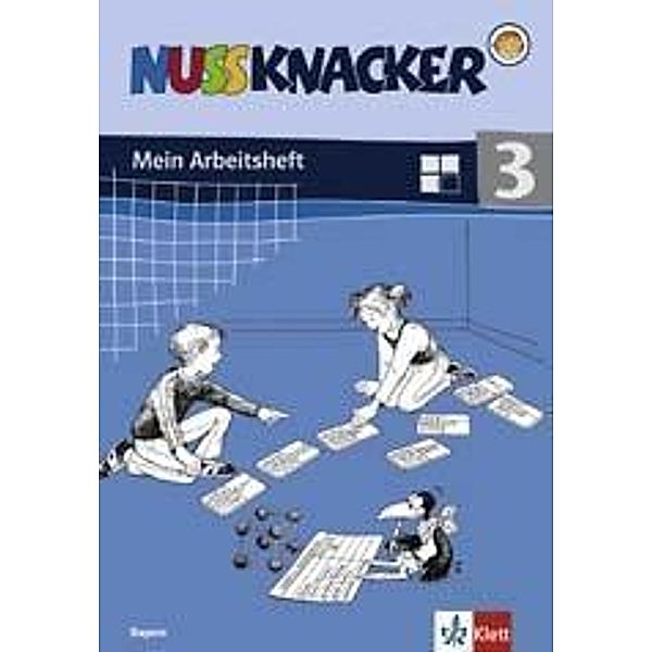 Nussknacker, Ausgabe Bayern, bisherige Ausgabe: Bd.3 3. Schuljahr, Mein Arbeitsheft