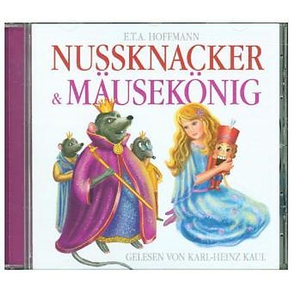 Nussknacker & Mäusekönig, 1 Audio-CD, E. T. A. Hoffmann