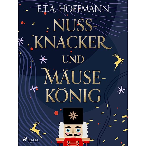 Nußknacker und Mäusekönig, E. T. A. Hoffmann