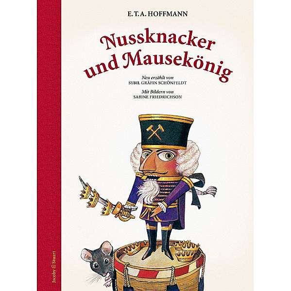 Nussknacker und Mausekönig, E. T. A. Hoffmann, Sybil Gräfin Schönfeldt