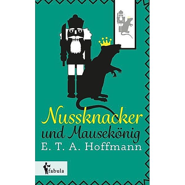 Nussknacker und Mausekönig, E. T. A. Hoffmann