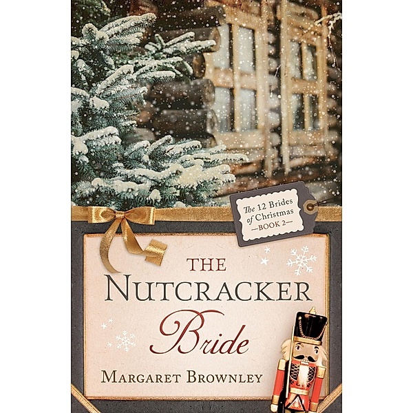 Nutcracker Bride, Margaret Brownley