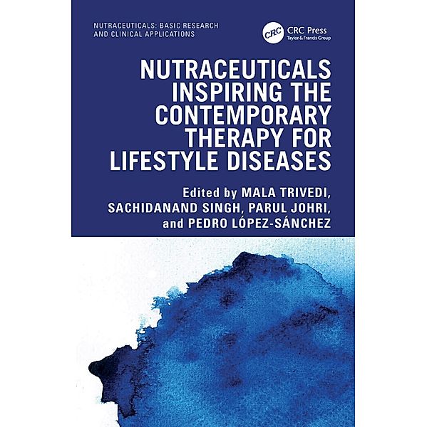 Nutraceuticals Inspiring the Contemporary Therapy for Lifestyle Diseases