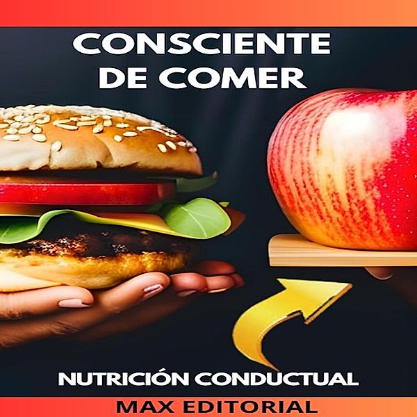 Nutrición Conductual: Salud y Vida - 1 - Consciente de Comer
