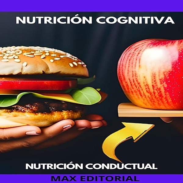 Nutrición Conductual: Salud y Vida - 1 - Nutrición Cognitiva