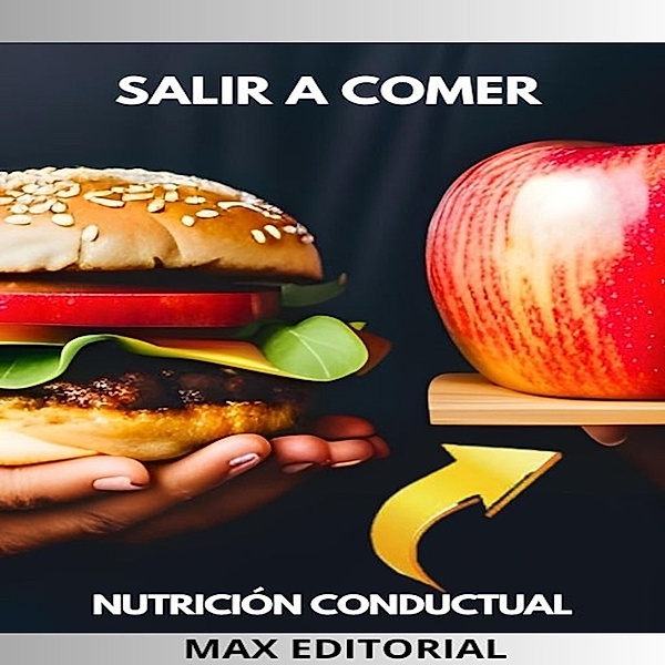 Nutrición Conductual: Salud y Vida - 1 - Salir a Comer