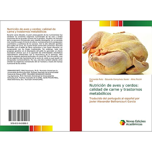 Nutrición de aves y cerdos: calidad de carne y trastornos metabólicos, Fernando Rutz, Eduardo Gonçalves Xavier, Aline Piccini Roll