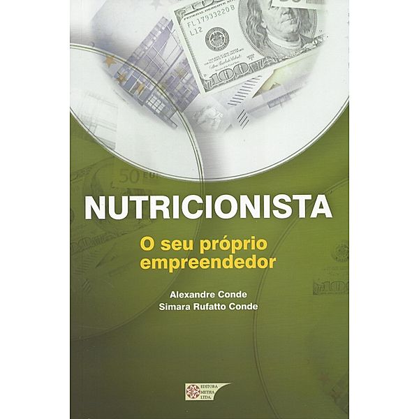Nutricionista, Simara Rufato Conde, Alexandre Conde