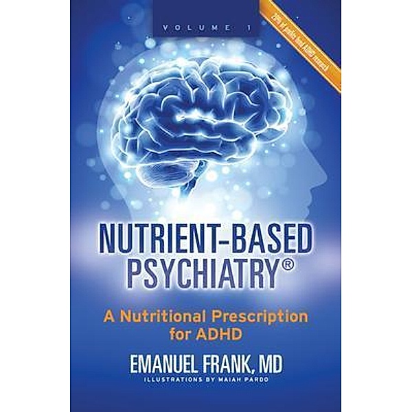 Nutrient-Based Psychiatry, Md Frank