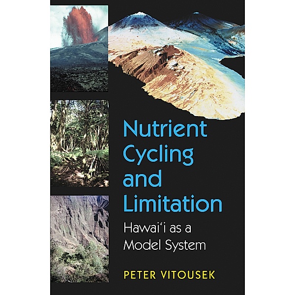 Nutrient Cycling and Limitation, Peter M. Vitousek