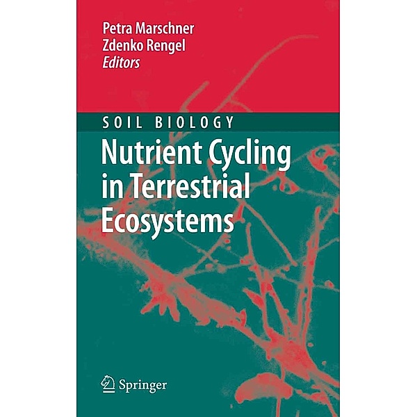 Nutrient Cycling in Terrestrial Ecosystems / Soil Biology Bd.10