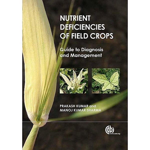 Nutrient Deficiencies of Field Crops, Prakash Kumar, Manoj Kumar Sharma