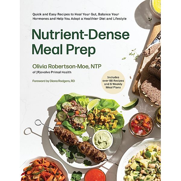 Nutrient-Dense Meal Prep, Olivia Robertson-Moe