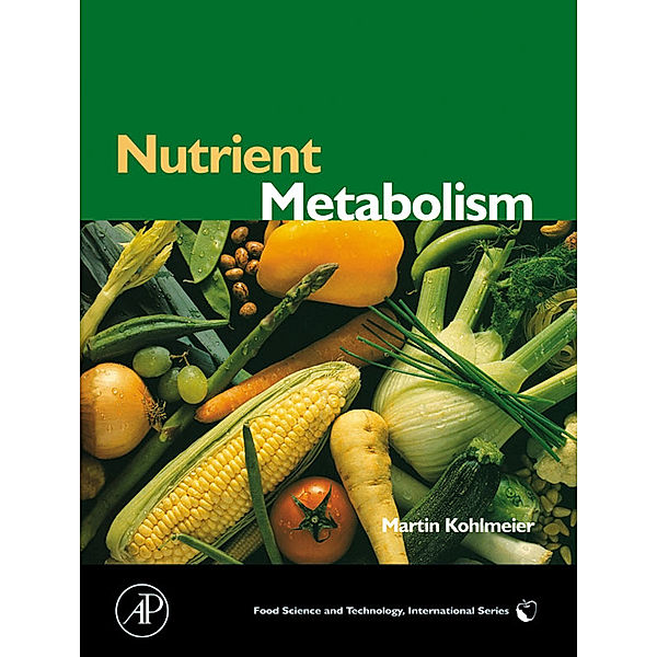 Nutrient Metabolism, Martin Kohlmeier