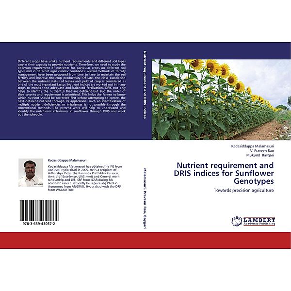 Nutrient requirement and DRIS indices for Sunflower Genotypes, Kadasiddappa Malamasuri, V. Praveen Rao, Mukund Baygari