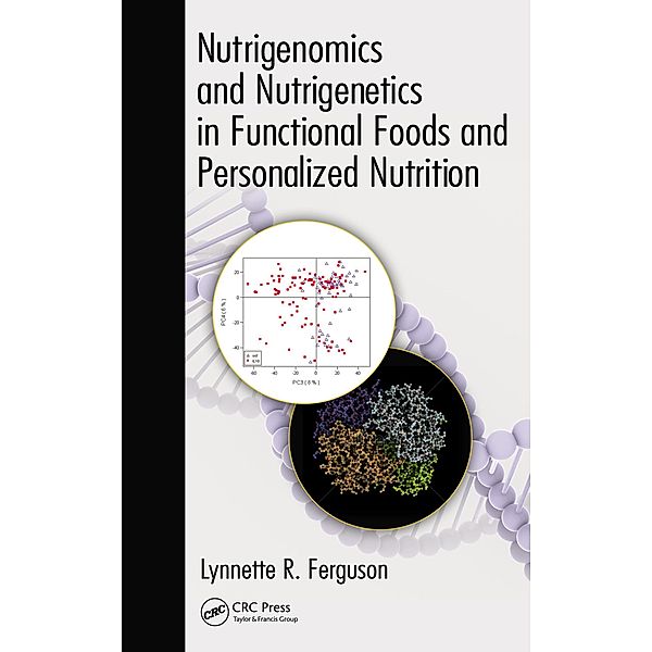 Nutrigenomics and Nutrigenetics in Functional Foods and Personalized Nutrition