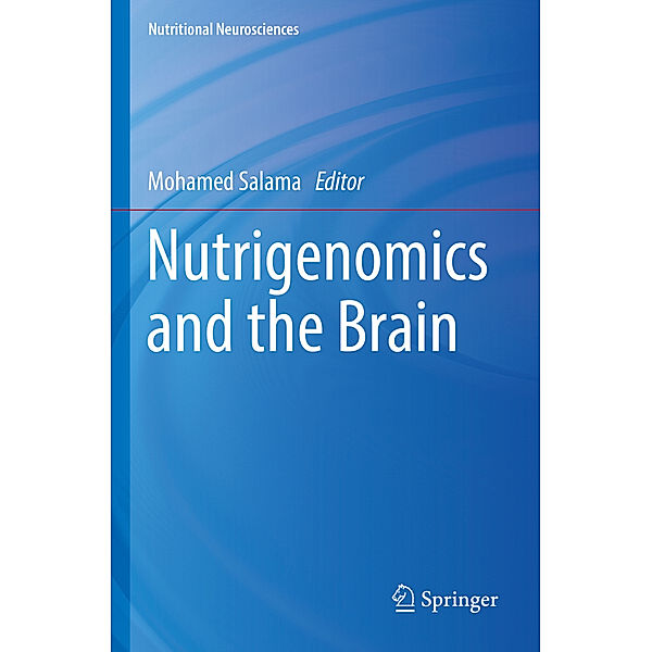 Nutrigenomics and the Brain