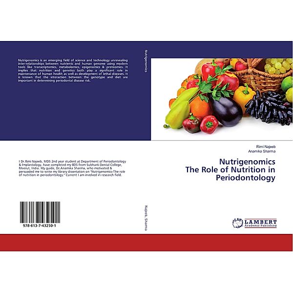 Nutrigenomics The Role of Nutrition in Periodontology, Rimi Najeeb, Anamika Sharma