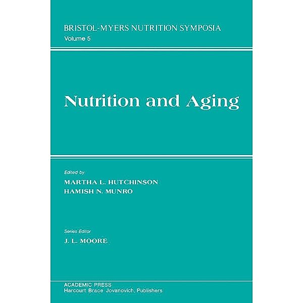 Nutrition and Aging, Martha L. Hutchinson