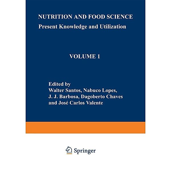 Nutrition and Food Science: Present Knowledge and Utilization