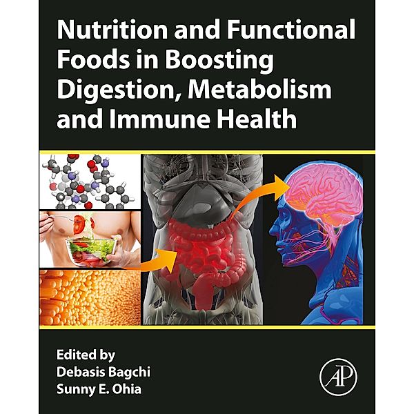 Nutrition and Functional Foods in Boosting Digestion, Metabolism and Immune Health