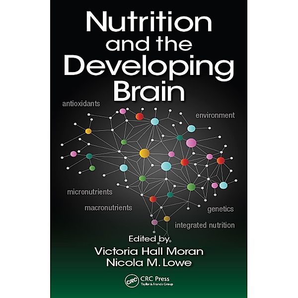 Nutrition and the Developing Brain