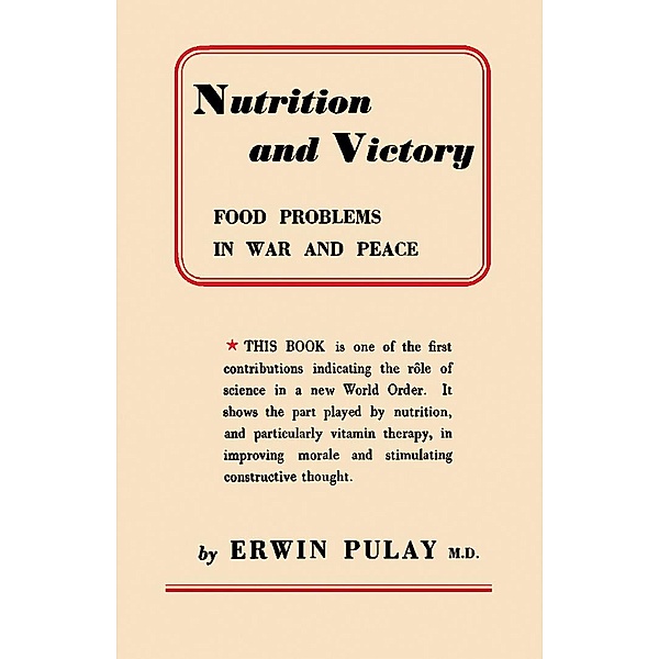 Nutrition and Victory, Erwin Pulay