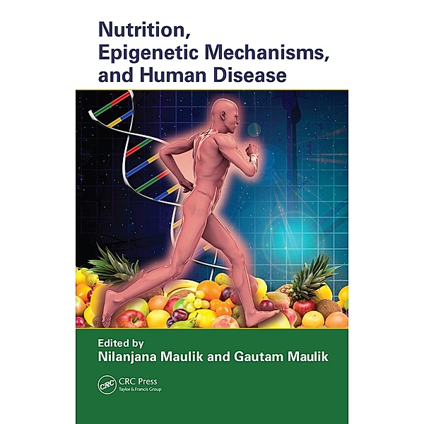 Nutrition, Epigenetic Mechanisms, and Human Disease