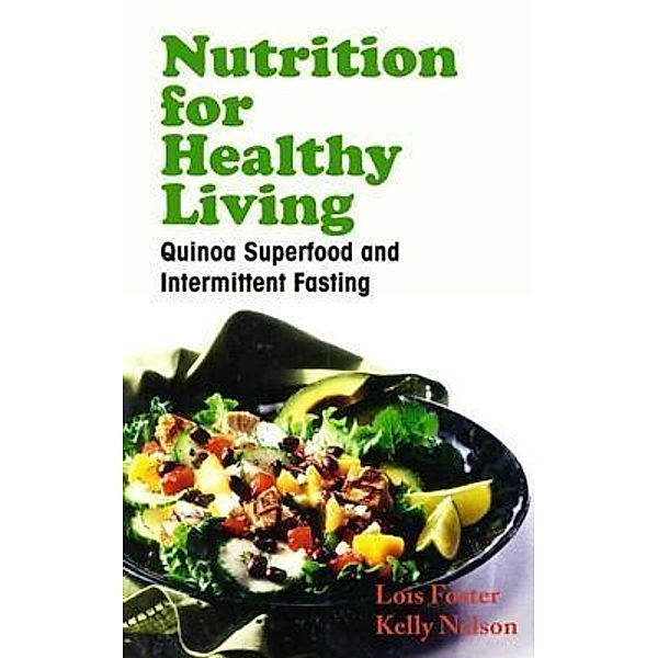 Nutrition for Healthy Living / WebNetworks Inc, Foster Lois, Nelson Kelly