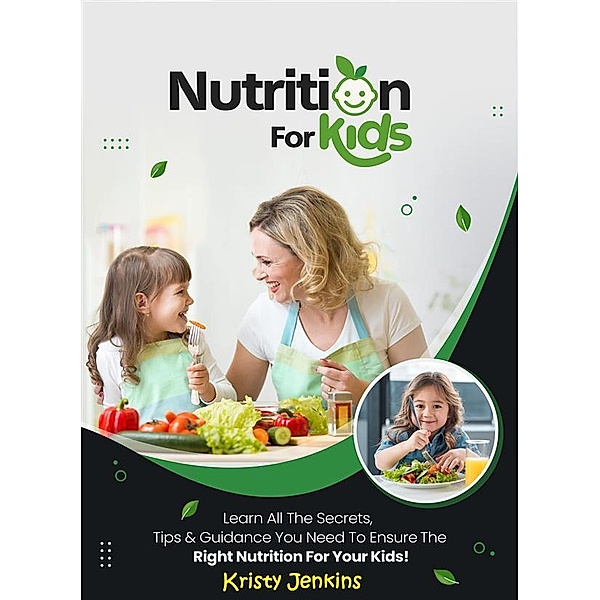 Nutrition For Kids, Kristy Jenkins