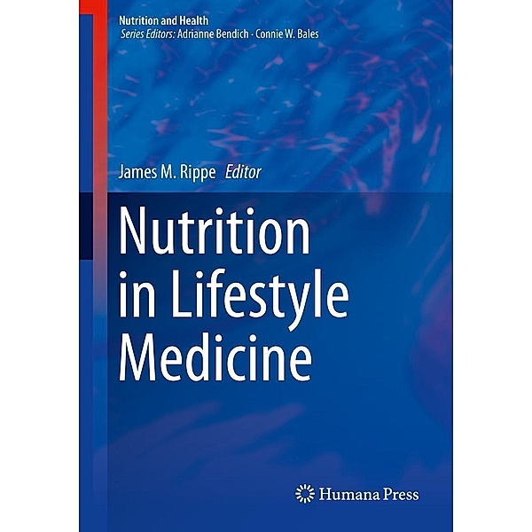 Nutrition in Lifestyle Medicine / Nutrition and Health