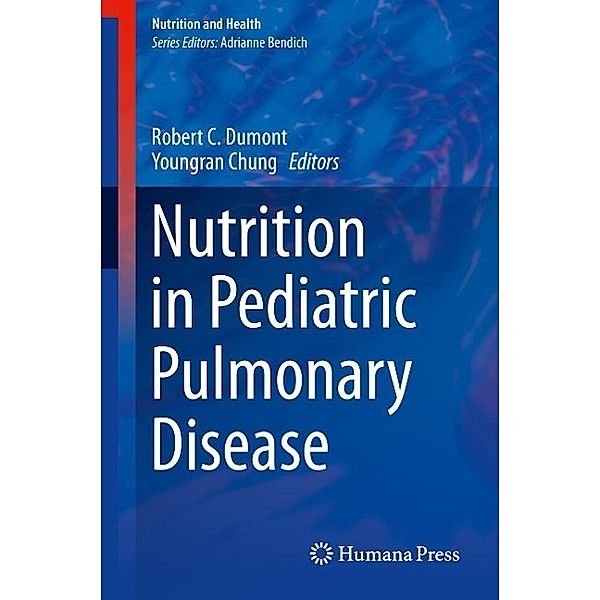 Nutrition in Pediatric Pulmonary Disease / Nutrition and Health