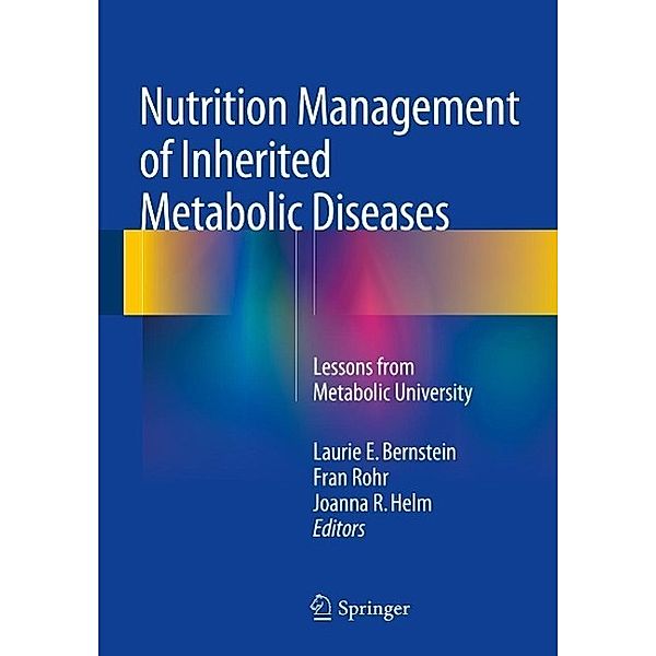 Nutrition Management of Inherited Metabolic Diseases