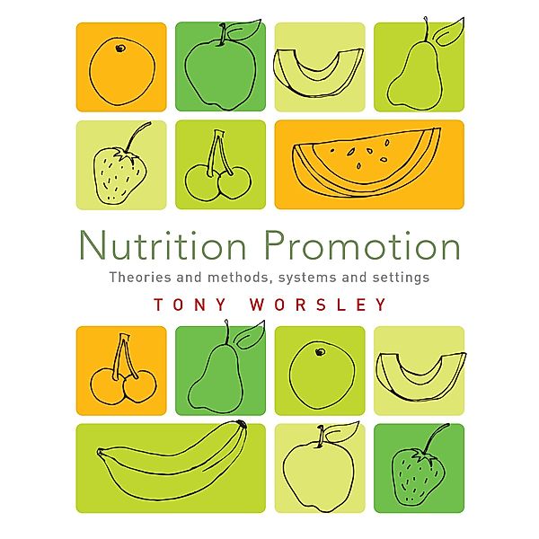 Nutrition Promotion, Tony Worsley