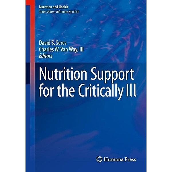 Nutrition Support for the Critically Ill / Nutrition and Health