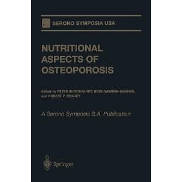 Nutritional Aspects of Osteoporosis / Serono Symposia USA