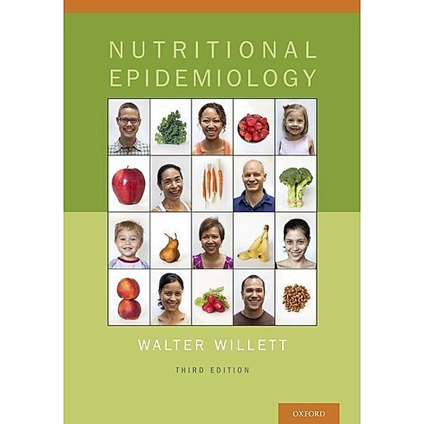 Nutritional Epidemiology, Walter Willett