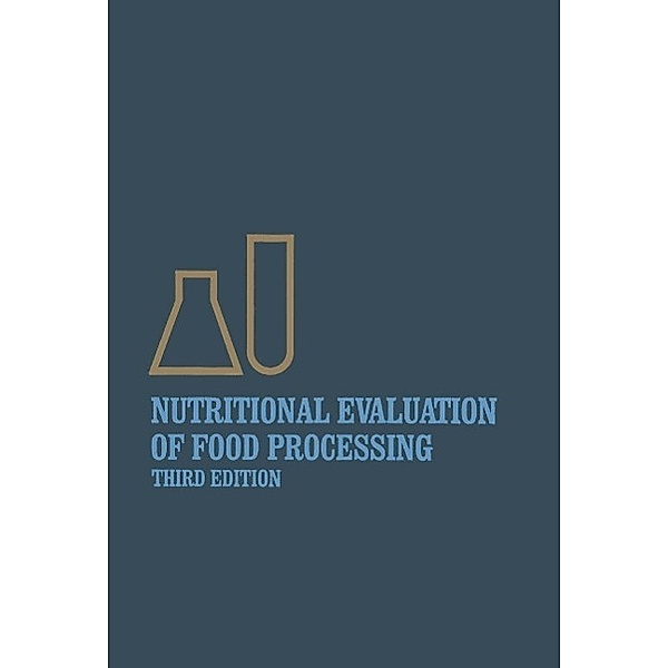 Nutritional Evaluation of Food Processing, Endel Karmas, Robert S. Harris
