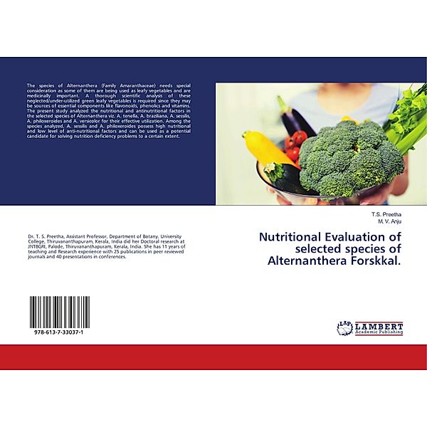 Nutritional Evaluation of selected species of Alternanthera Forskkal., T. S. Preetha, M. V. Anju