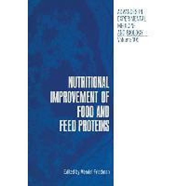 Nutritional Improvement of Food and Feed Proteins