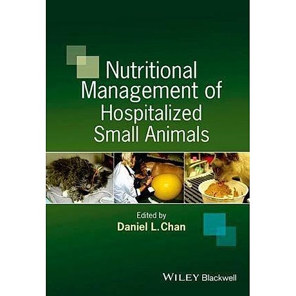 Nutritional Management of Hospitalized Small Animals