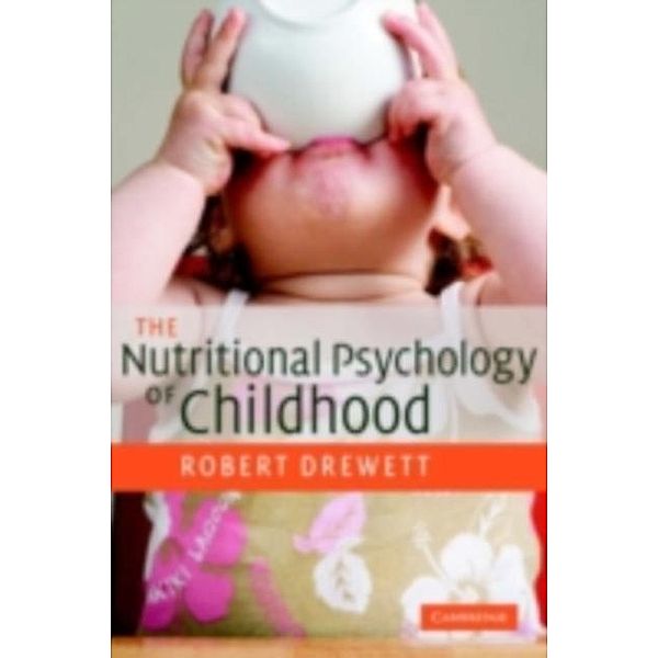 Nutritional Psychology of Childhood, Robert Drewett