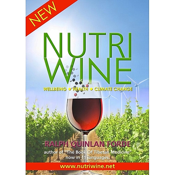 NutriWine ~ Wellbeing: Health - Climate Change, Ralph Quinlan Forde