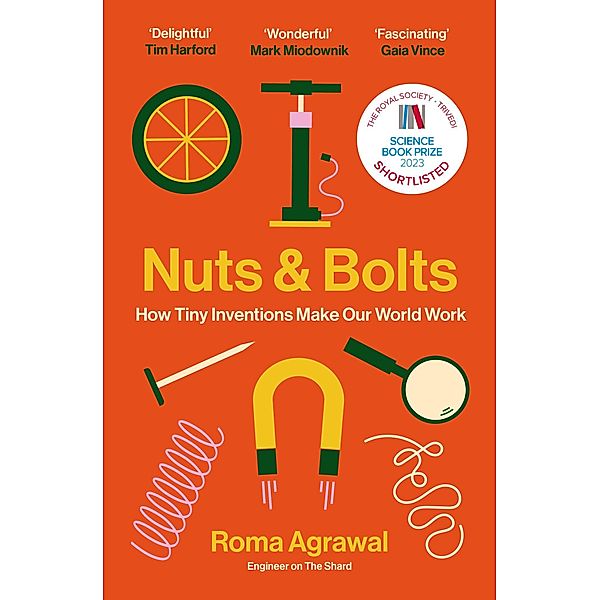 Nuts and Bolts, Roma Agrawal