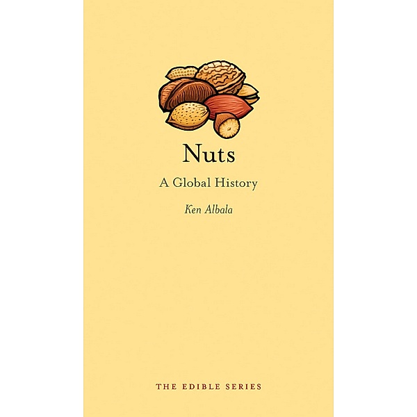 Nuts / Edible, Albala Ken Albala