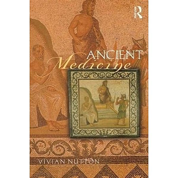 Nutton, V: Ancient Medicine, Vivian Nutton